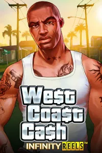 We$t Coa$t Ca$h Infinity Reels